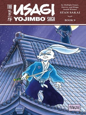 cover image of The Usagi Yojimbo Saga, Volume 9